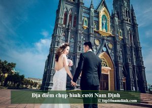 Địa điểm chụp hình cưới Nam Định