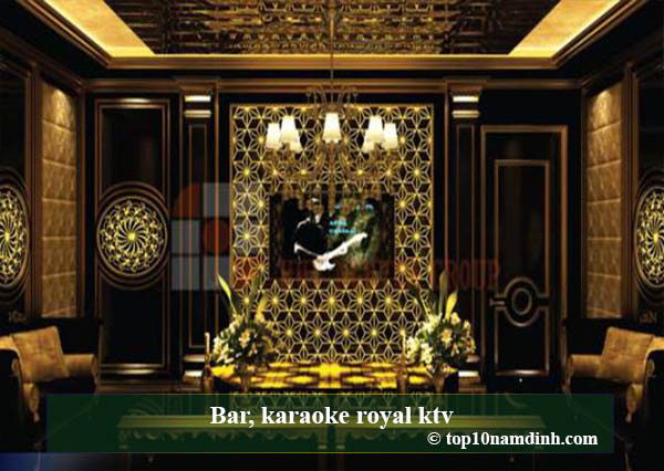 Bar, karaoke royal ktv